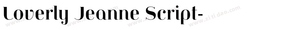 Loverly Jeanne Script字体转换